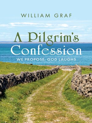 cover image of A Pilgrim's Confession